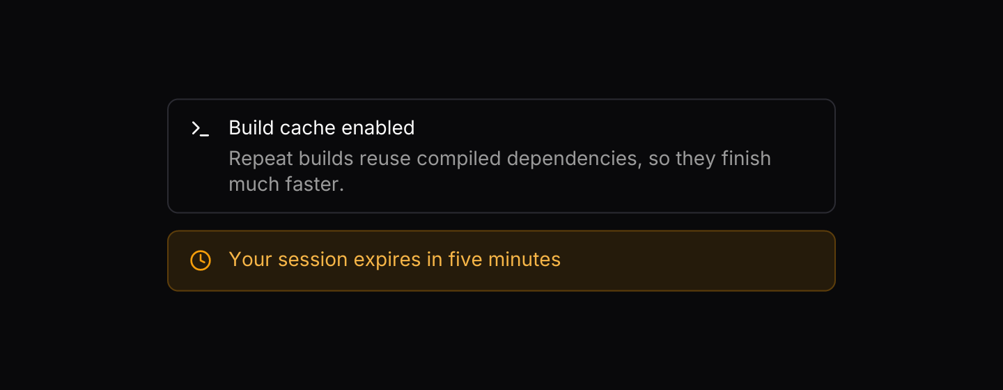 Custom icon: Any Lucide icon in place of the variant's default.
