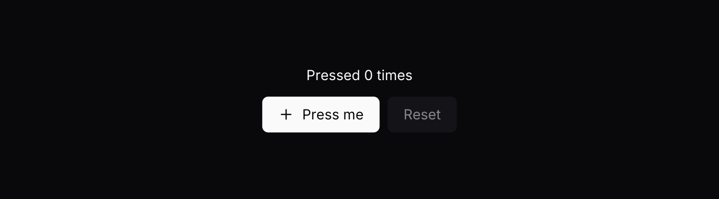 Enabled and disabled: A button without a message renders disabled.