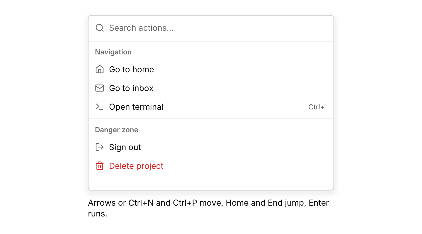 Keyboard shortcuts: The default keymap with Ctrl+N and Ctrl+P added. The list handles keys while its field has focus; the app routes the rest through keys::subscription.