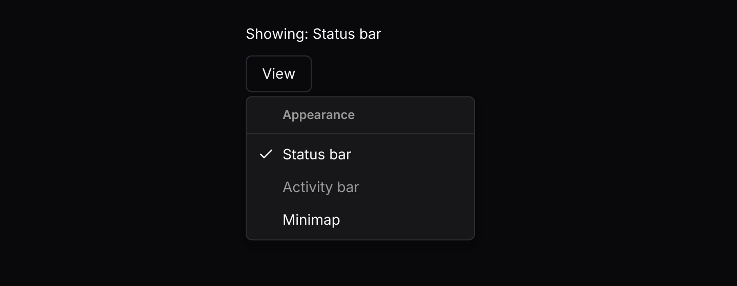 Checkbox items: Items that toggle a check mark, one of them disabled.