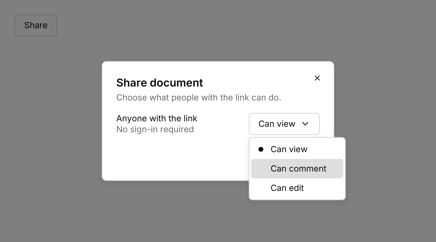 In a dialog: A menu inside a dialog. A click outside or Escape closes only the menu; the next one closes the dialog.