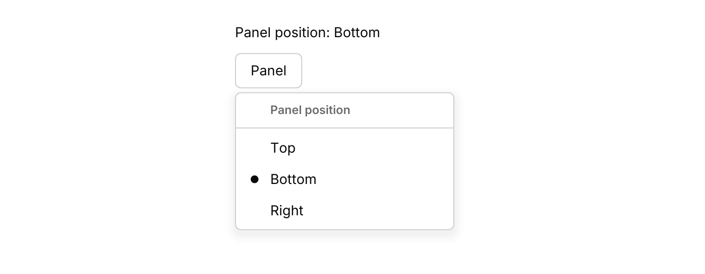 Radio items: A group of items where choosing one unchecks the others.