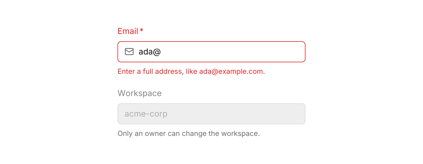Validation: An error message below the control turns the label destructive.