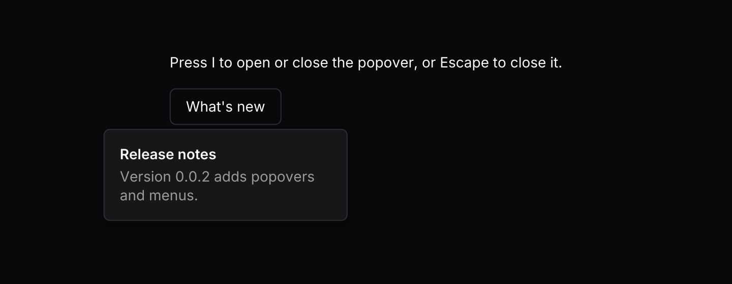 Keyboard shortcuts: Escape closes the popover, and an added binding toggles it with I.