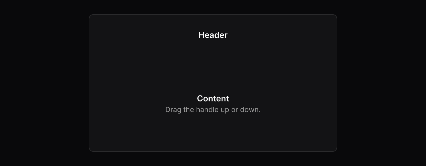 Vertical: A header and content stacked in a column.
