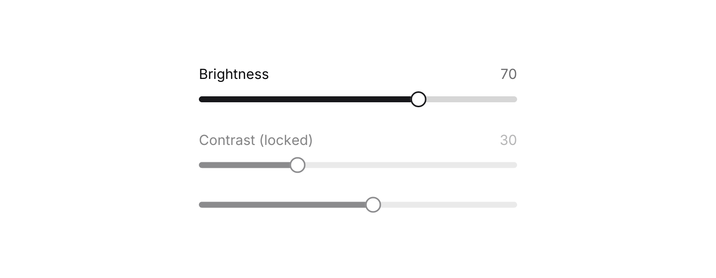 Disabled: A slider without a message renders disabled.