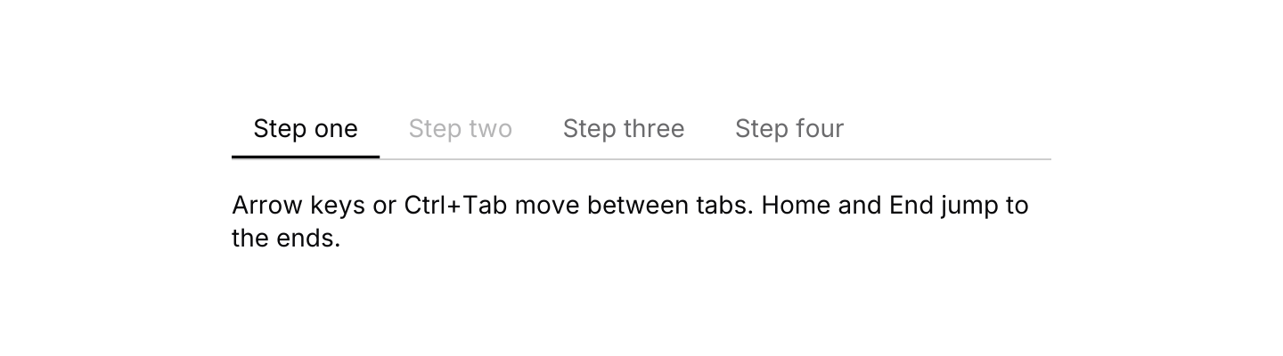 Keyboard shortcuts: Key presses resolve through the default keymap, skipping disabled tabs. In the browser, use the arrow keys, Home and End: browsers keep Ctrl+Tab for themselves.