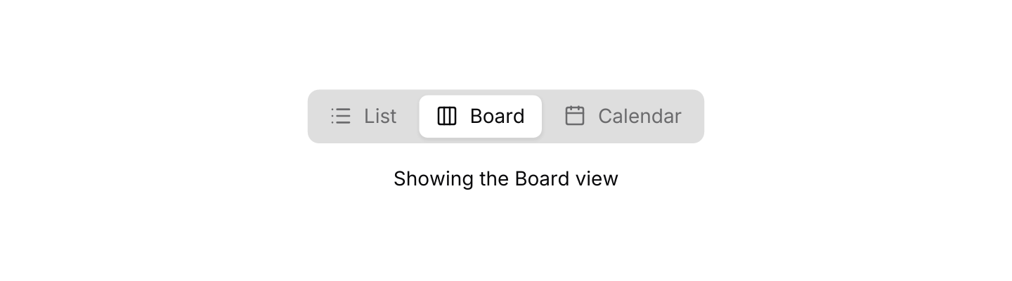 Pills: A segmented control with icons.