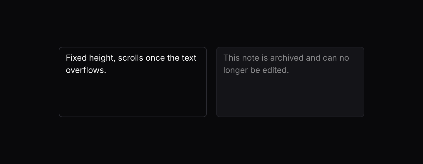 Fixed height and disabled: A fixed-height textarea next to one without on_action, which is disabled.